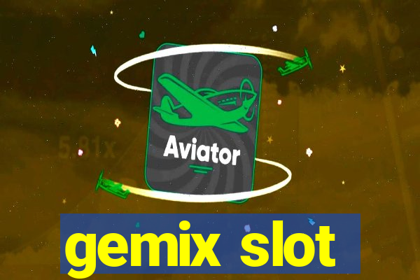 gemix slot